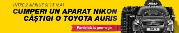 Cumperi orice aparat foto Nikon si poti castiga o Toyota Auris sau premii zilnice