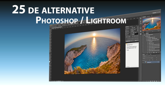 25 De Programe Foto Alternative La Photoshop Sau Lightroom